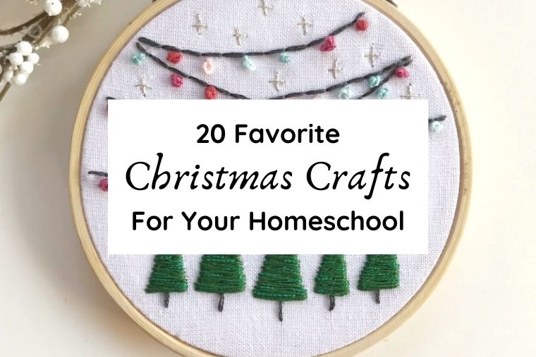 20 Favorite Christmas Crafts for Your Homeschool - Aberle Home