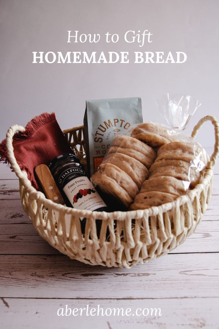 Homemade Bread Gifts - Aberle Home