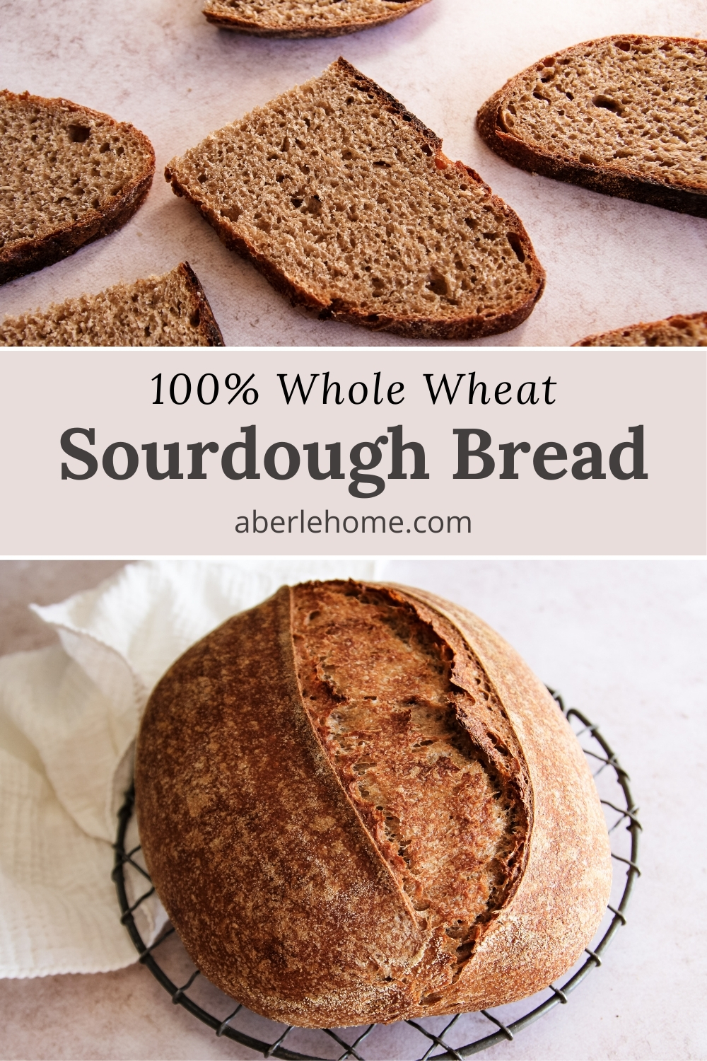 100% whole wheat sourdough bread pinterest image
